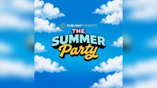 SUBJAM presents... The Summer Party