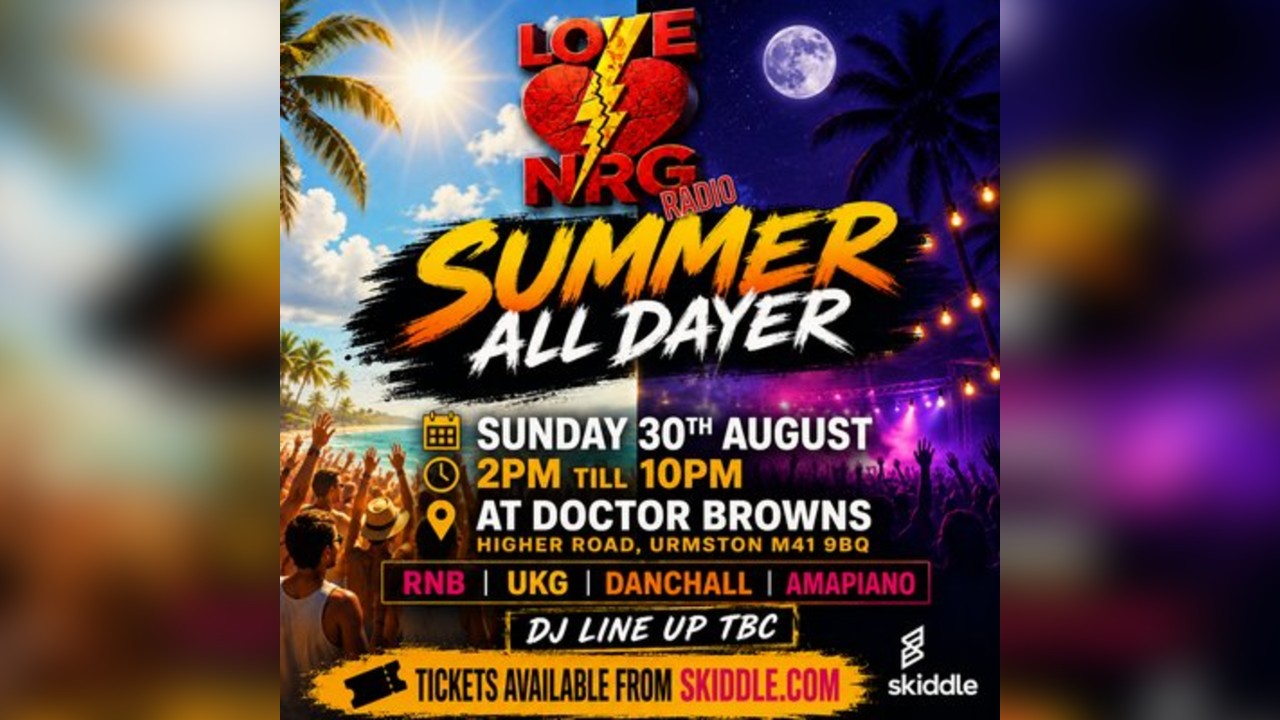 Love NRG Bank holiday Summer all dayer