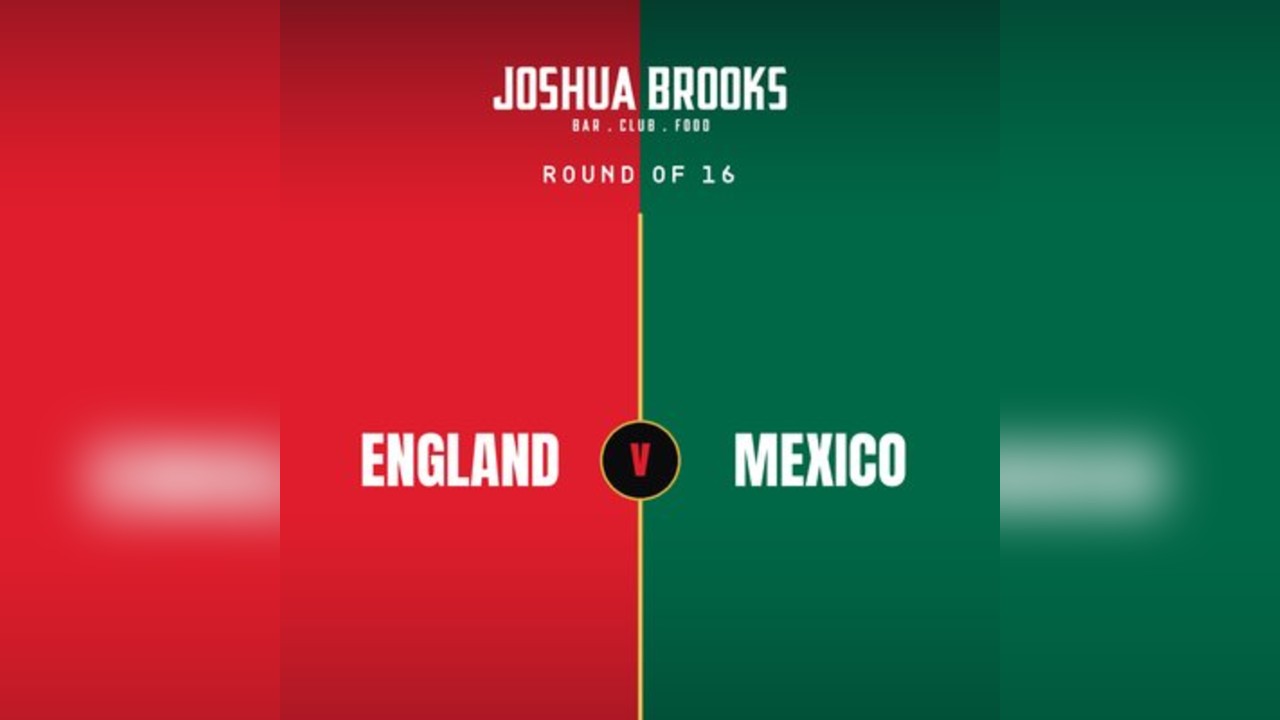England v Mexico | World Cup Last 16 Big Screen | Joshua Brooks