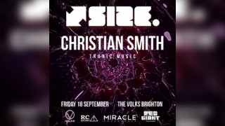 SiZE & Vybe Voyage @ The Volks w/ Christian Smith