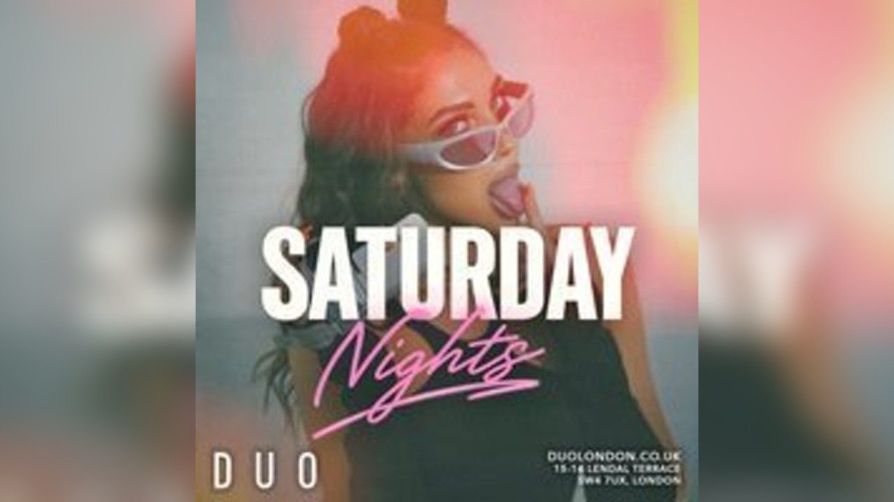 Saturday Nights at DUO Sat 25th July