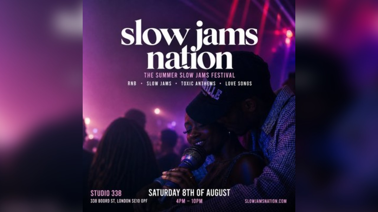 SLOW JAMS NATION - Summer Slow Jams Day Festival in London