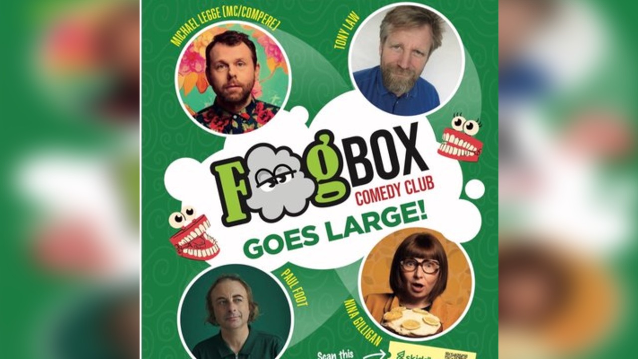 FOG BOX : Paul Foot-Nina Gillian-Tony Law- Michael Legge