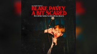 Blake Pavey: A Bit Scared | Creatures Tour Show
