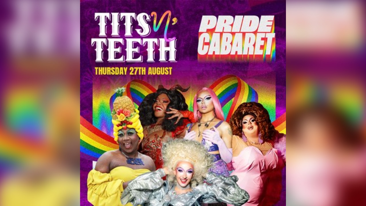 Tits N' Teeth Cabaret: MCR PRIDE 2026
