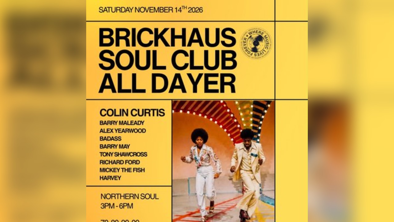 Brickhaus Soul Club All Dayer