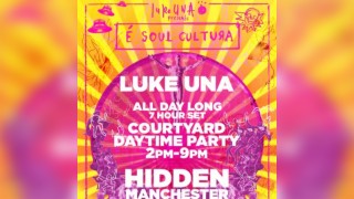 É Soul Cultura - Luke Una 7 hour set at Hidden