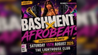 Bashment X Afrobeats - Shoreditch Party