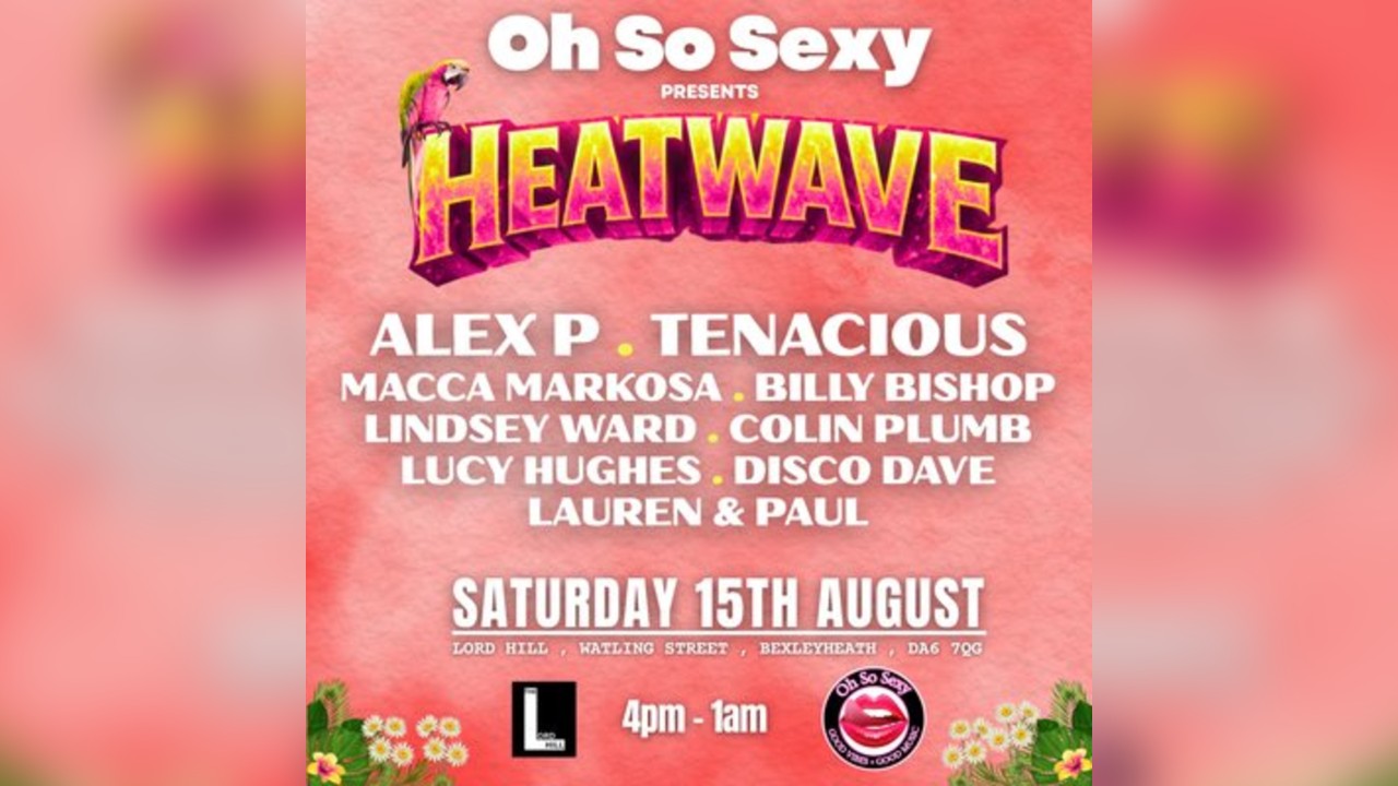 Oh So Sexy Presents Heatwave