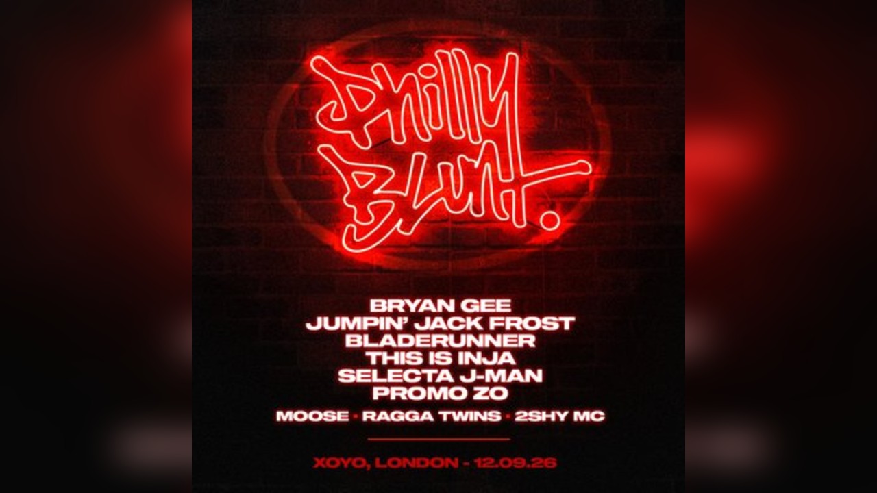 Philly Blunt: XOYO London