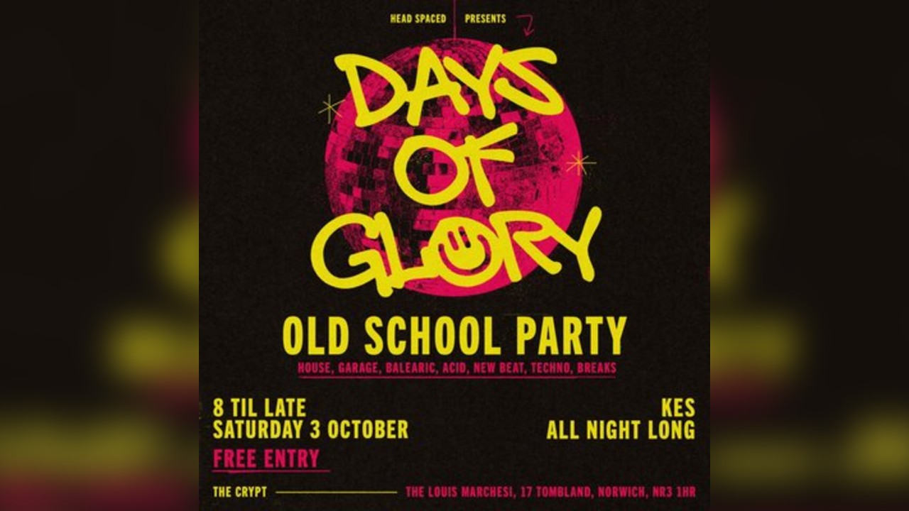 Days of Glory - Old School Party