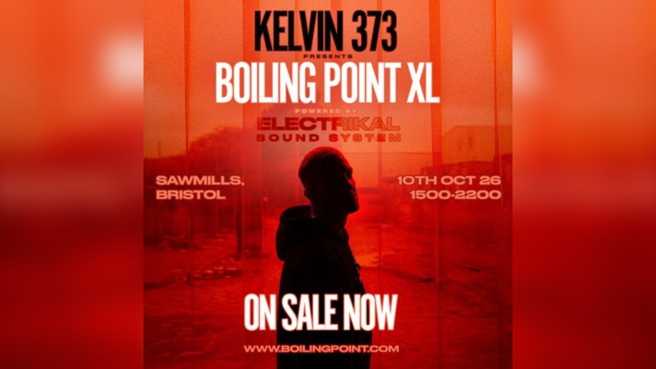 Kelvin 373 Presents: Boiling Point XL w/ Electrikal Soundsystem