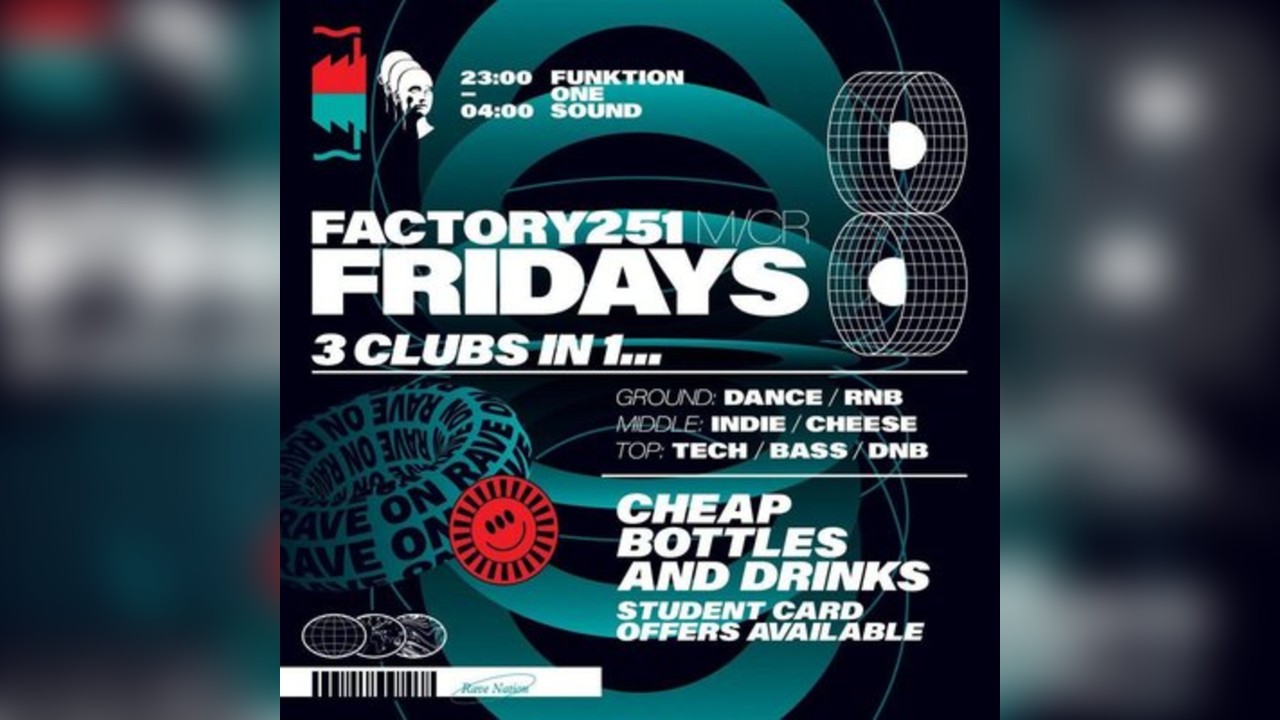 Factory 251 Fridays