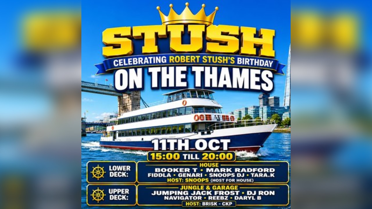 Stush on the Thames Boat party