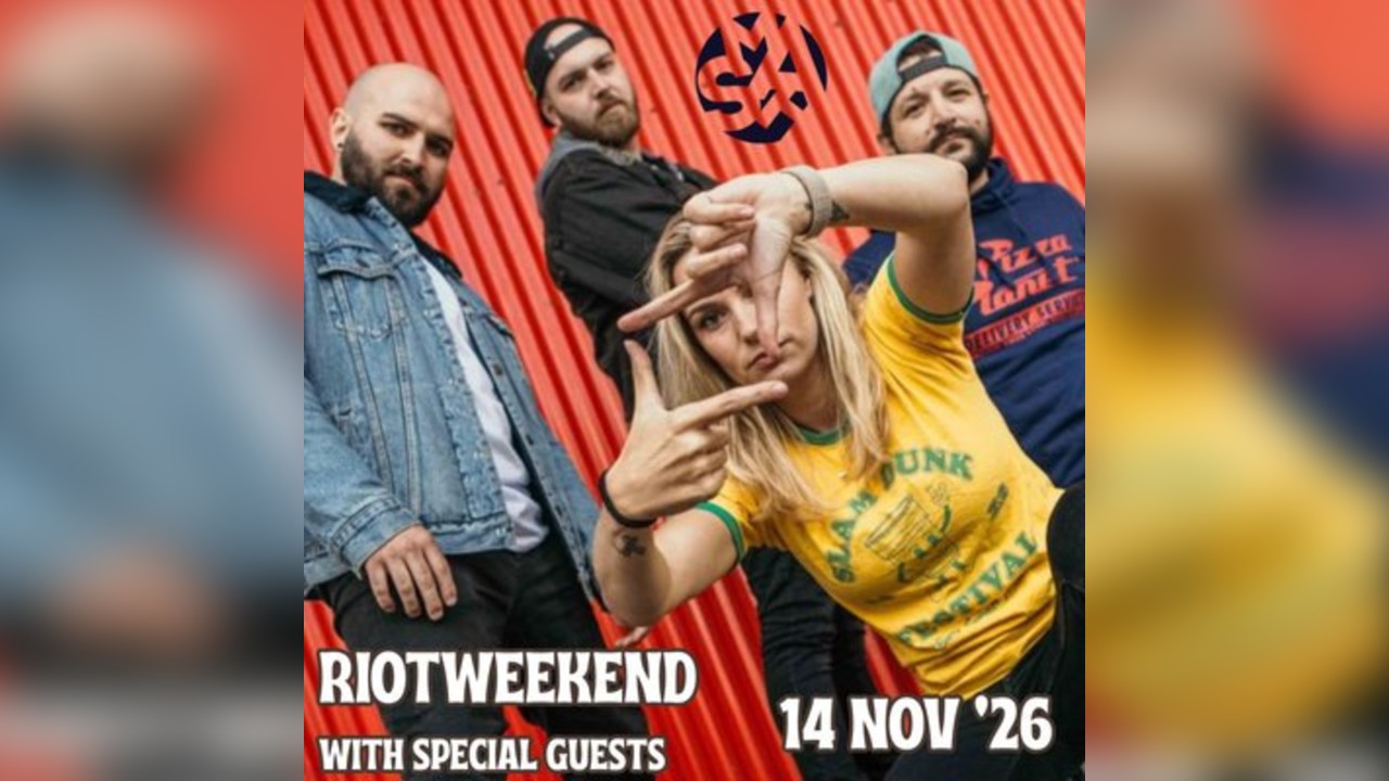 RIOTWEEKEND with special guests