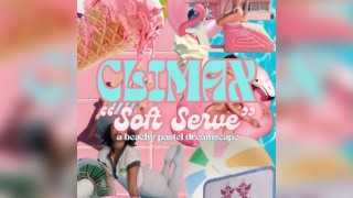 CLIMAX: Soft Serve