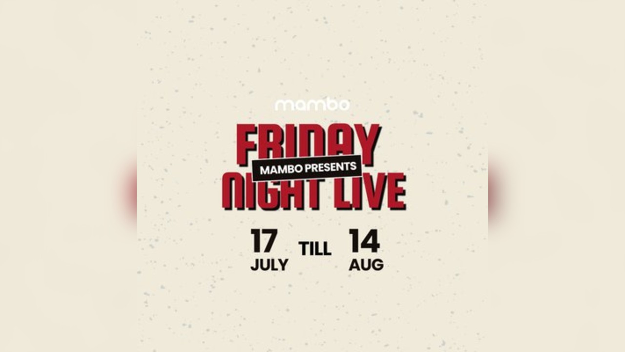 Mambo Presents: Friday Night Live