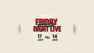 Mambo Presents: Friday Night Live