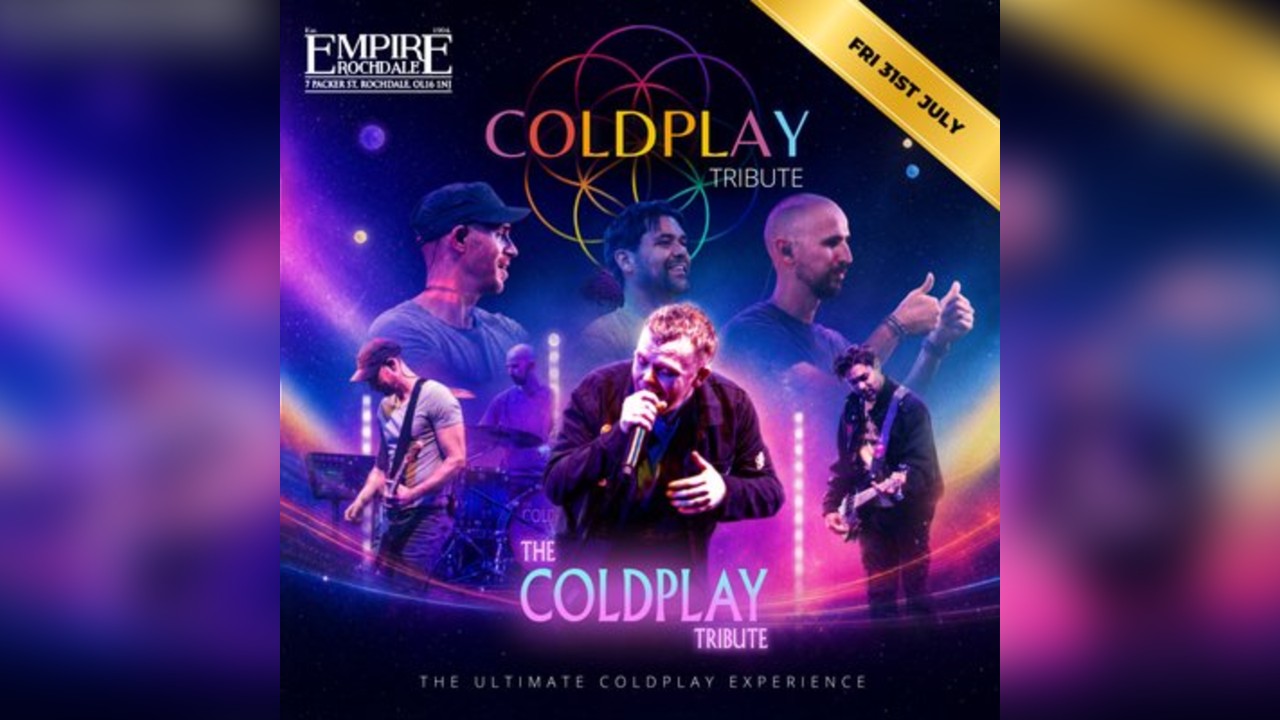 The Coldplay Tribute. Live at Empire Rochdale