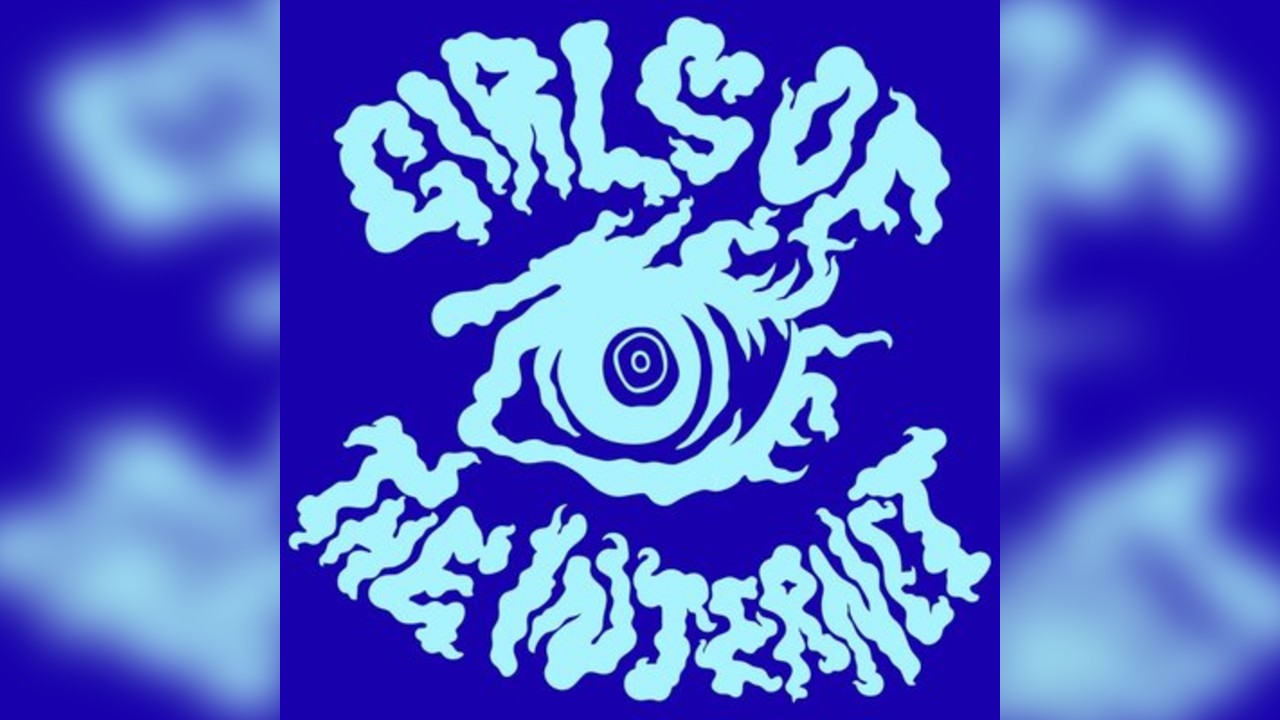 Girls of the Internet (Live)