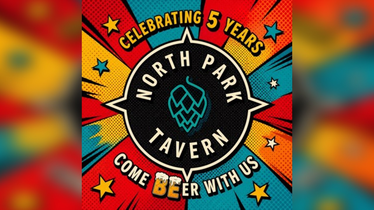 Come BEer with us (Celebrating 5 years of the North Park Tavern)