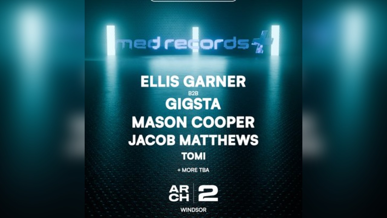 Med Presents: Ellis Garner , Gigsta , Mason Cooper and more.