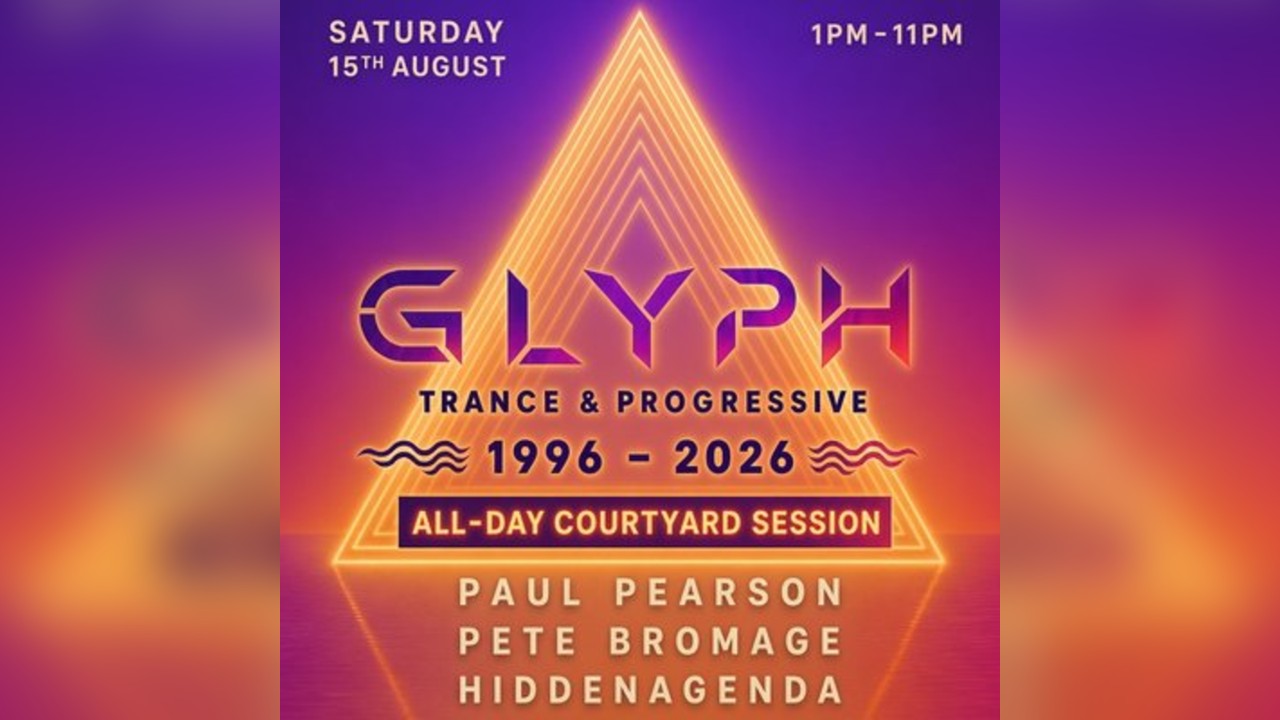 GLYPH - Courtyard Party - Trance & Progressive: 1996-2026