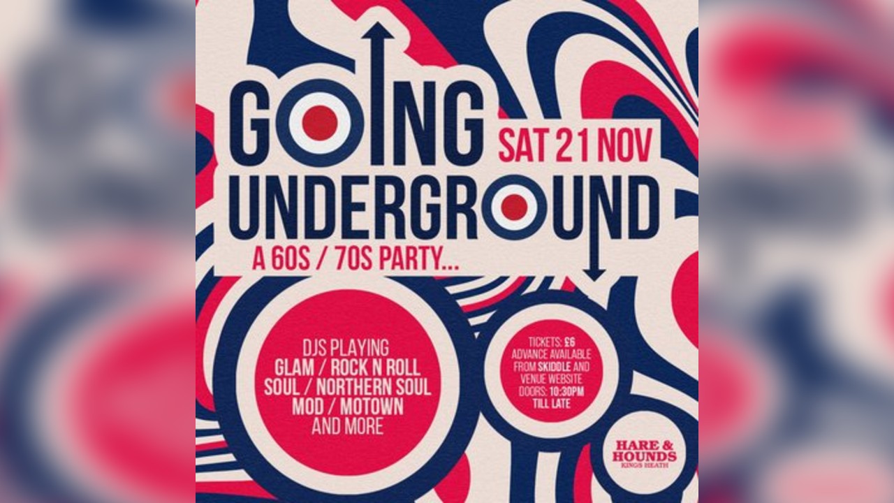Going Underground - Motown, Mod, Northern Soul & More