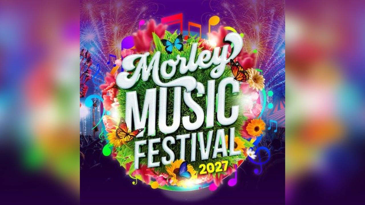 Morley Music Festival 2027