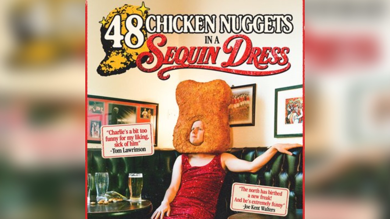 48 Chicken Nuggets in a Sequin Dress (WIP) | Comedy Festival