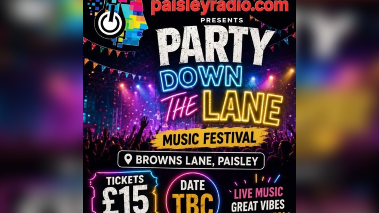 Paisleyradio.com presents, Party down the Lane