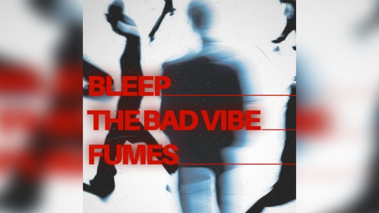 MIST Presents: Bleep, The Bad Vibe, & Fumes