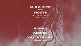 BLOX x CLCTVE presents ROOTS