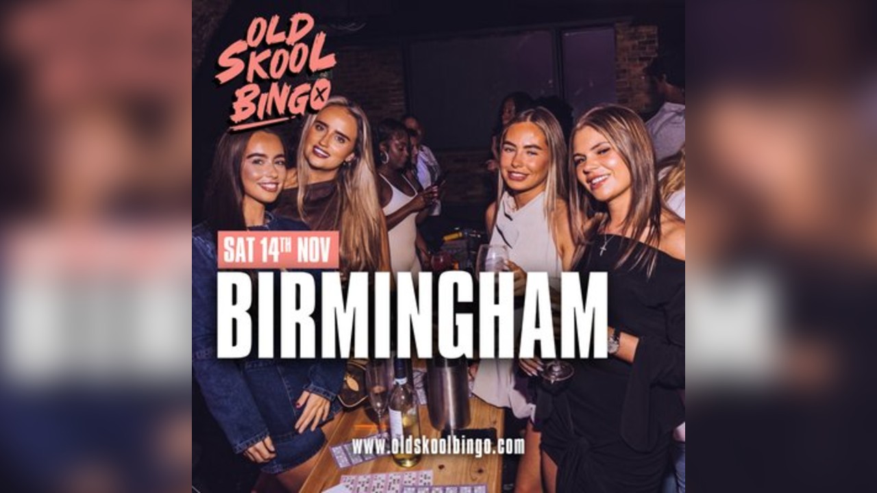 Old Skool Bingo Sat 14th Nov Birmingham
