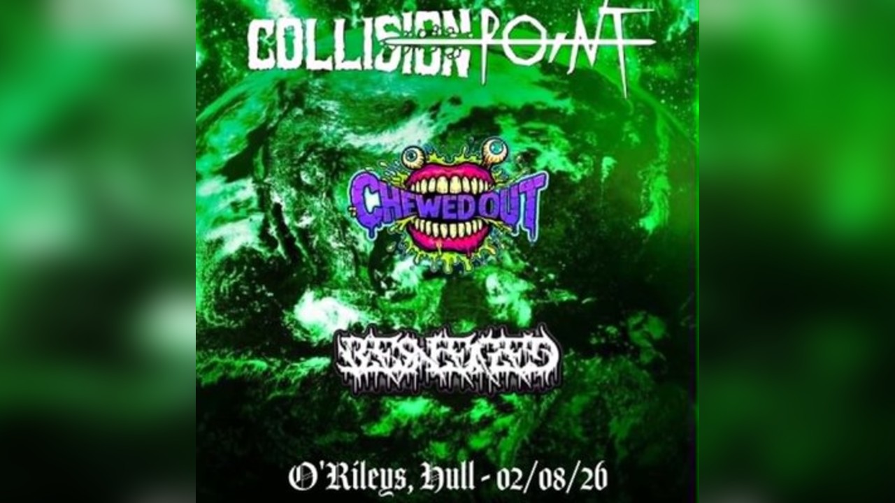 Collision Point, Chewed Out & Besieged - Sunday night metal show