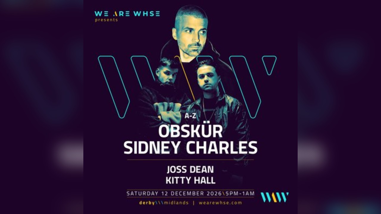 We Are WHSE Presents: Obskür & Sidney Charles