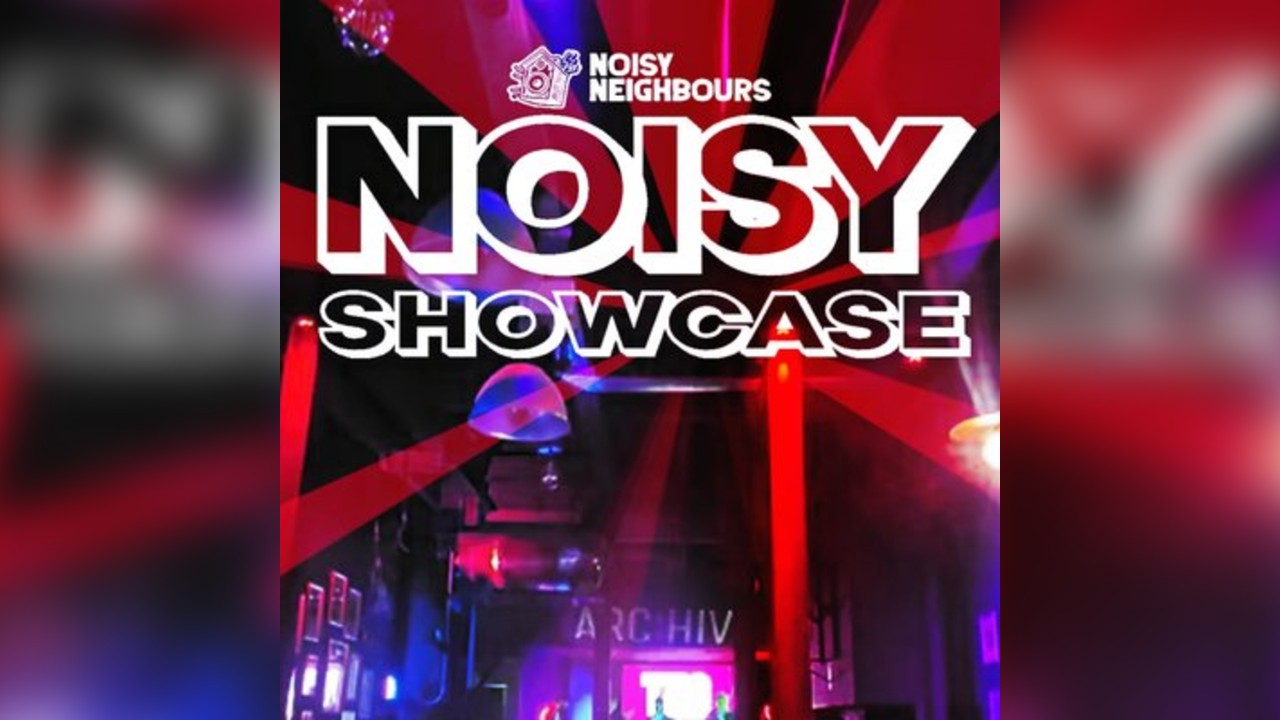 Noisy Showcase LIVE