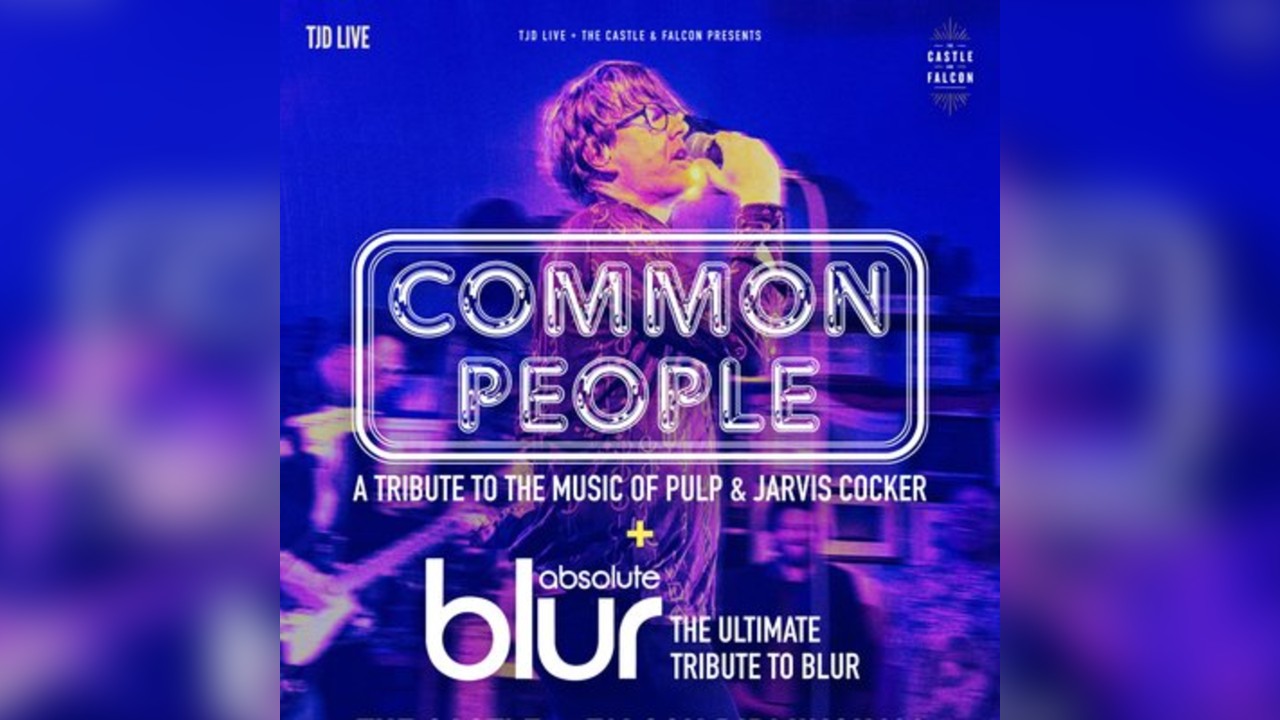 A Tribute Double Header - Common People + Absolute Blur