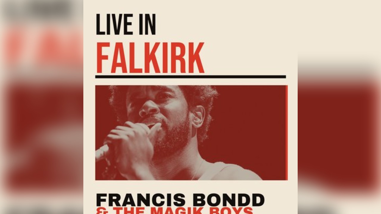 Francis Bondd & The Magik Boys Live in Falkirk