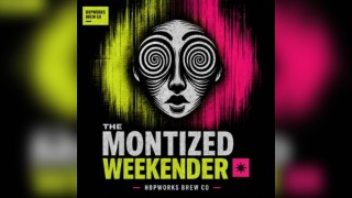 The Montized Weekender