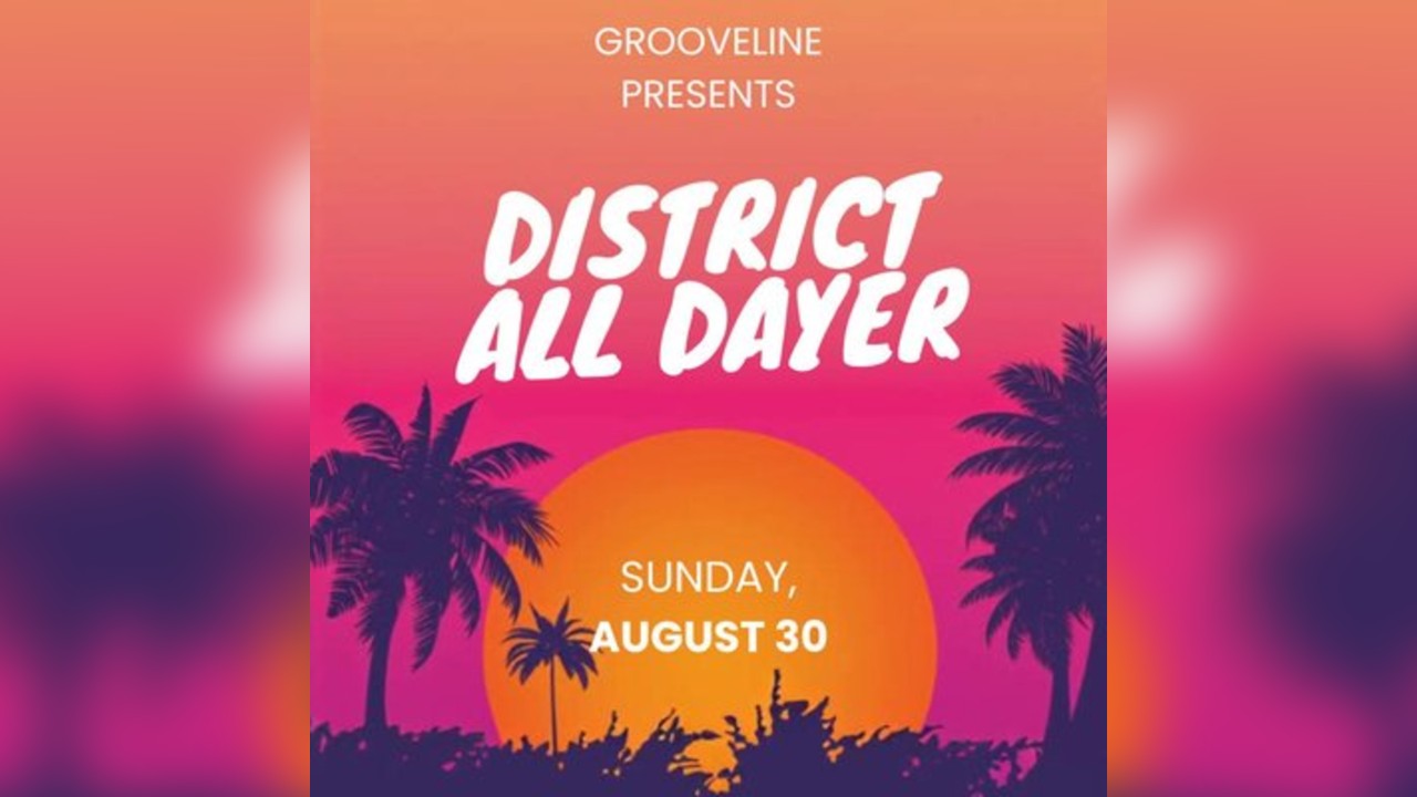 Grooveline & Friends: District All-Dayer