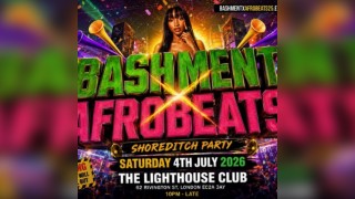 Bashment X Afrobeats - Shoreditch Party
