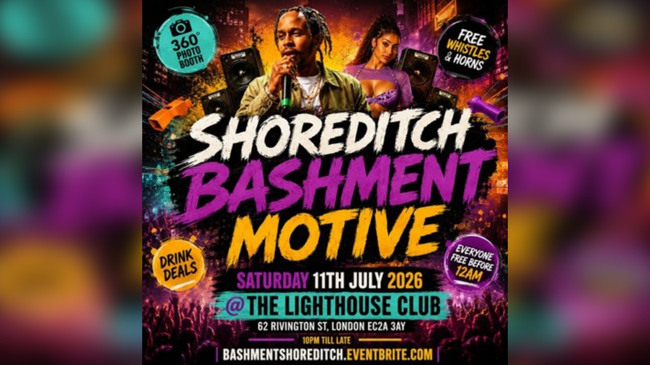 Shoreditch Bashment Motive - Everyone Free Before 12AM