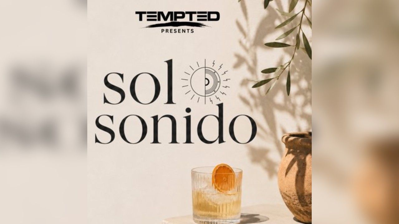 Tempted Presents Sol Sonido