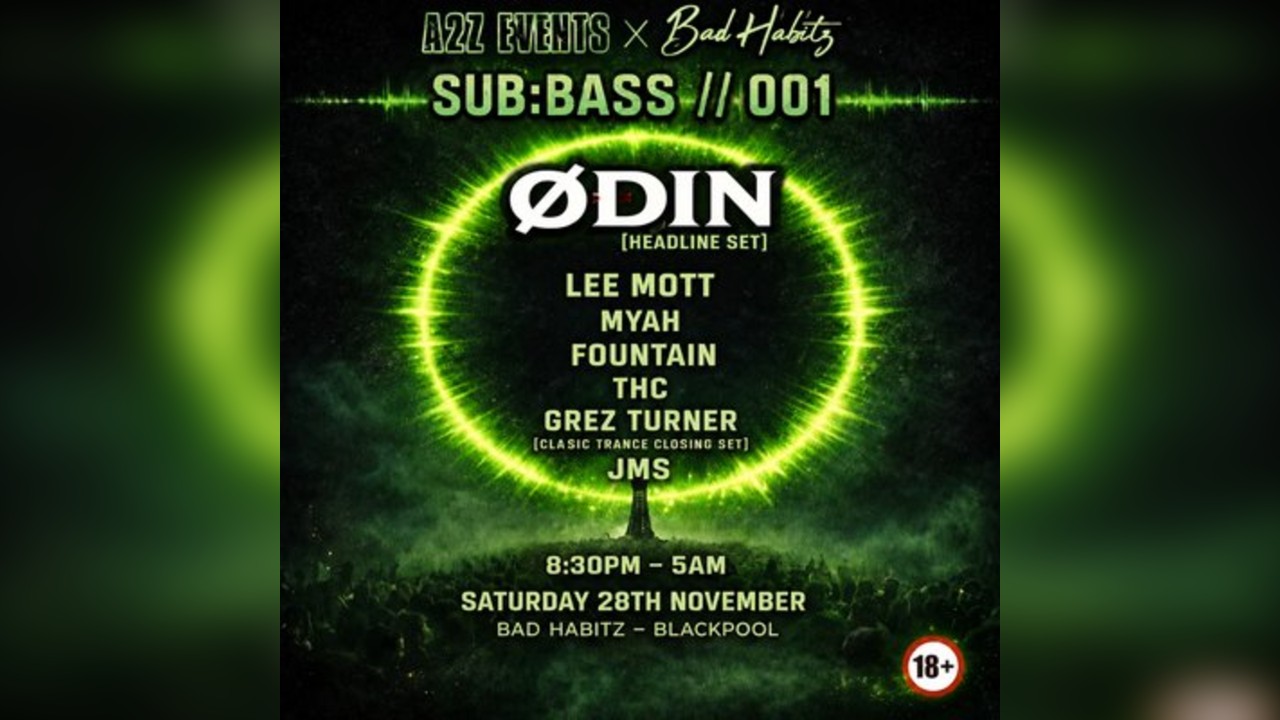A2Z Events X Bad Habitz Presents: SUB:BASS // 001