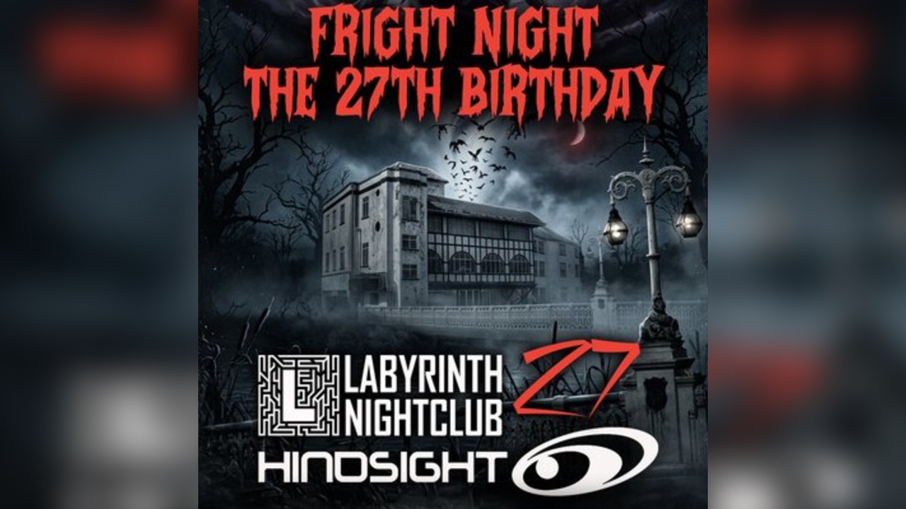 Hindsight's 27th Birthday - Fright Night