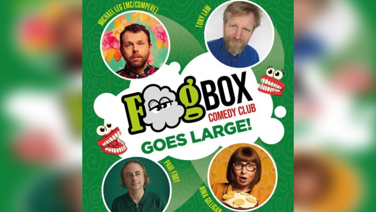FOG BOX : Paul Foot-Nina Gillian-Tony Law- Michael Legge