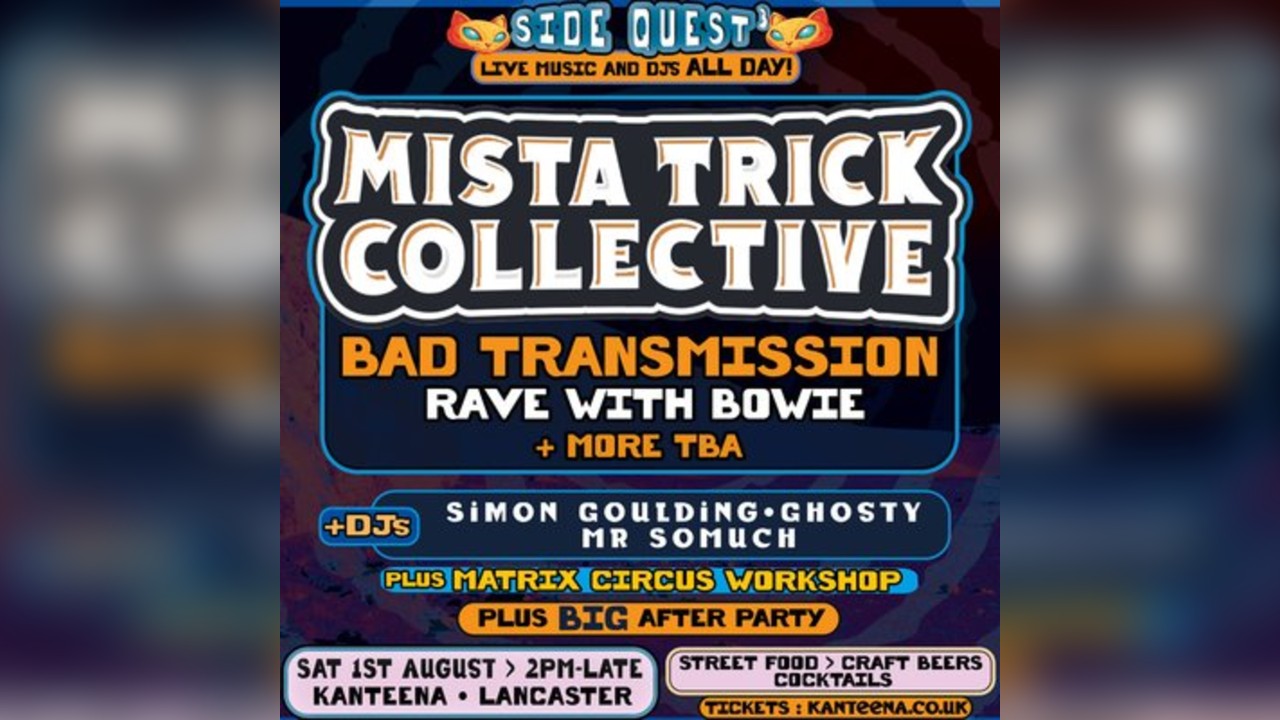 Side Quest All-Dayer: Mista Trick Collective plus more