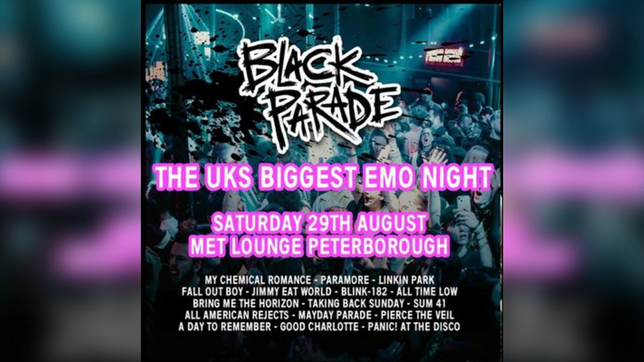 The Black Parade - Bank Holiday Ball-Emo Anthems all night long