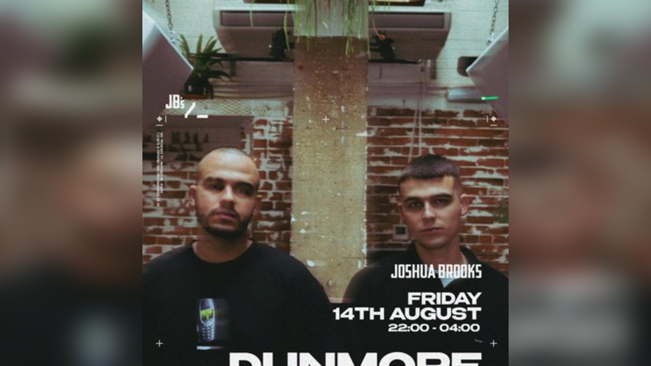 Dunmore Brothers | Joshua Brooks Manchester